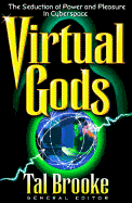 Virtual gods