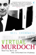 Virtual Murdoch: Reality Wars on the Information Highway