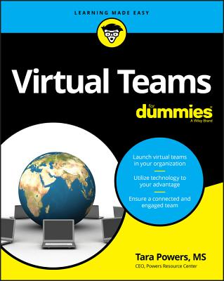 Virtual Teams for Dummies - Powers, Tara