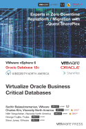 Virtualize Oracle Business Critical Databases: Database Infrastructure as a Service
