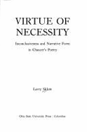 Virtue of Necessity: Inconclusiveness and Narrative Form in Chaucer's Poetry