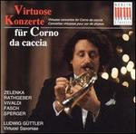 Virtuoso Concertos for Corno da cassia - Virtuosi Saxoniae