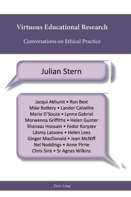 Virtuous Educational Research: Conversations on Ethical Practice - Francis, Leslie J, and Freathy, Rob, and Parker, Stephen