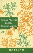 Viruses, Allergies and the Immune System