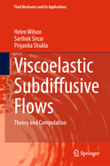 Viscoelastic Subdiffusive Flows: Theory and Computation