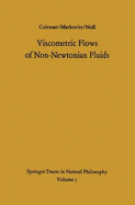 Viscometric Flows of Non-Newtonian Fluids: Theory and Experiment