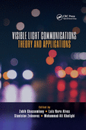 Visible Light Communications: Theory and Applications