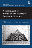 Visible Numbers: Essays on the History of Statistical Graphics