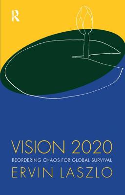 Vision 2020 - Laszlo, Ervin