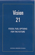 Vision 21: Fossil Fuel Options for the Future