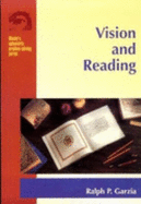 Vision and Reading - Garzia, Ralph P