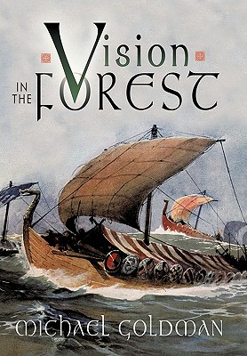Vision in the Forest - Goldman, Michael, Professor, Ma