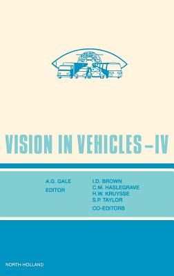 Vision in Vehicles IV - Brown, I D, and Haslegrave, C M, and Kruysse, H W