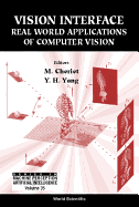 Vision Interface: Real World Applications of Computer Vision