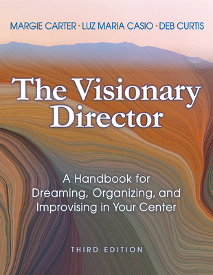 Visionary Director - Carter, Margie, and Curtis, Deb, and Casio, Luz Mario