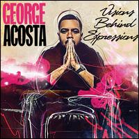 Visions Behind Expressions - George Acosta