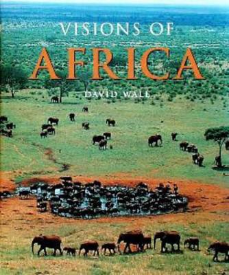 Visions of Africa - Wall, David
