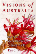 Visions of Australia: Impressions of the Landscape 1642-1931