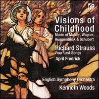 Visions of Childhood - April Fredrick (soprano); English Symphony Orchestra; Kenneth Woods (conductor)