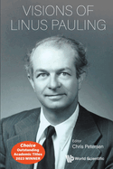 Visions of Linus Pauling