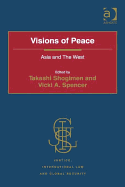 Visions of Peace: Asia and the West