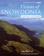 Visions of Snowdonia - Perrin, Jim (Photographer)