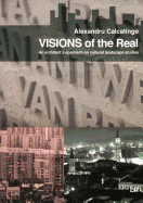 Visions of the Real: An Architect's Approach on Cultural Landscape Studies