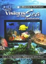 Visions of the Sea: Explorations