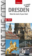 Visit the City - Dresden (3 Days In): Make the most of your time
