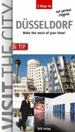 Visit the City - Dusseldorf (3 Days In): Make the most of your time