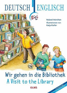 Visit to the Library: Deutsch-englische Ausgabe. bersetzung ins Englische von Faith Clare Voigt.