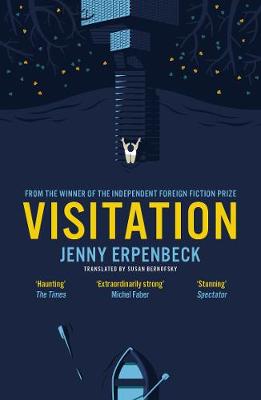 Visitation - Erpenbeck, Jenny, and Bernofsky, Susan (Translated by)