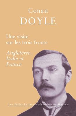 Visite Sur Les Trois Fronts - Doyle, Arthur Conan, Sir, and Bury, Laurent (Translated by)
