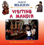 Visiting a Mandir - Nason, Ruth, and Mead, Jean