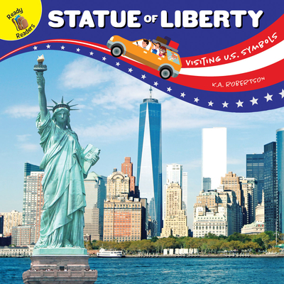 Visiting U.S. Symbols Statue of Liberty - Robertson
