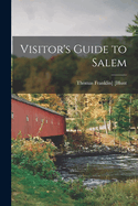 Visitor's Guide to Salem