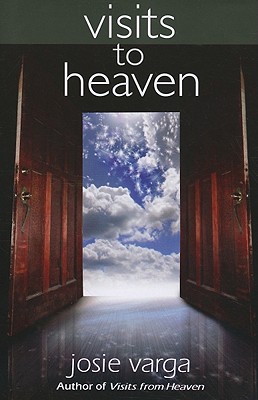 Visits to Heaven - Varga, Josie