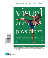Visual Anatomy & Physiology, Books a la Carte Edition