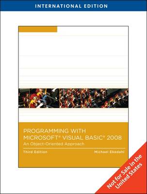 Visual Basic 2008: An Object-Oriented Approach, International Edition - Ekedahl, Michael