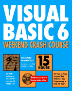 Visual Basic 6 Weekend Crash Course - Mansfield, Richard