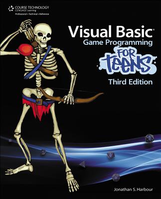 Visual Basic Game Programming for Teens - Harbour, Jonathan S