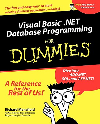 Visual Basic .Net Database Programming for Dummies - Mansfield, Richard