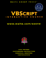 Visual Basic Scripting Interactive Course: With CDROM