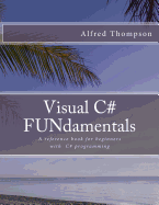 Visual C# Fundamentals