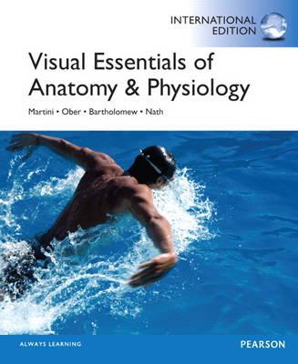 Visual Essentials of Anatomy & Physiology - Martini, Frederic H, PH.D.