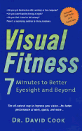 Visual Fitness: 67 Minutes to Better Eyesight and Beyond