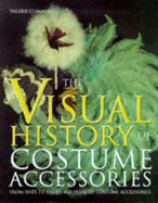 Visual History of Costume Accessories
