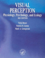 Visual Perception: Physiology, Psychology and Ecology