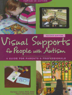 Visual Supports for People with Autism: A Guide for Parents and Professionals