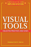 Visual Tools: Collected Practices and Cases
